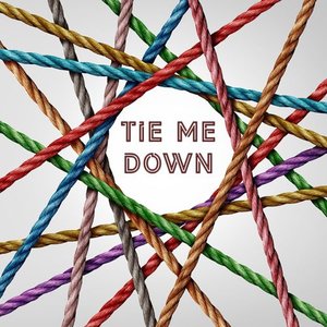 Tie Me Down