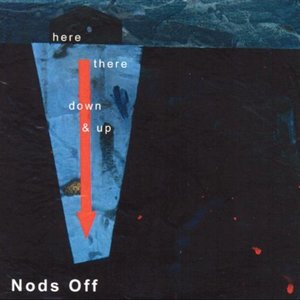 Here, There, Down & Up