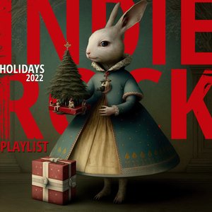 Indie/Rock Playlist: Holidays (2022)