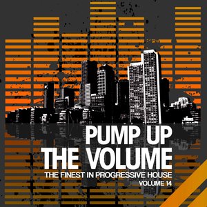 Pump Up The Volume, Vol. 14 (The Finest In Progressive House)