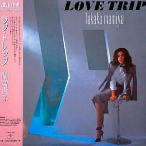 LOVE TRIP