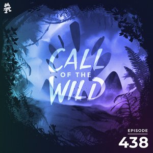 438 - Monstercat Call of the Wild