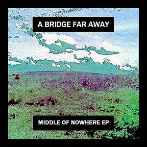 Middle of Nowhere - EP