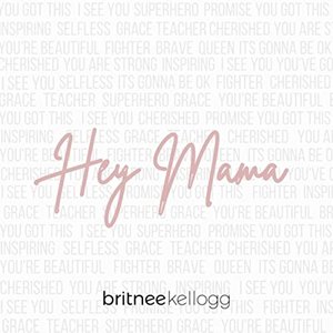 Hey Mama