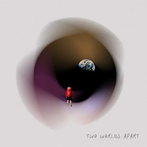 Two Worlds Apart - Single