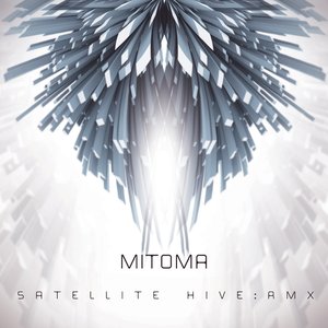 Satellite Hive:RMX