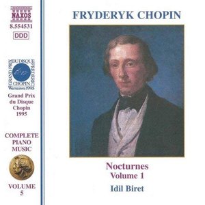 Chopin: Complete Nocturnes, Vol. 1