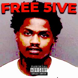 FREE 5IVE [Explicit]