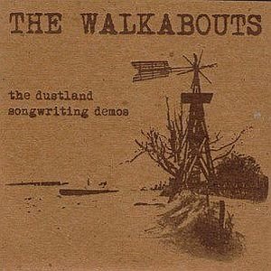 The Dustland Songwriting Demos