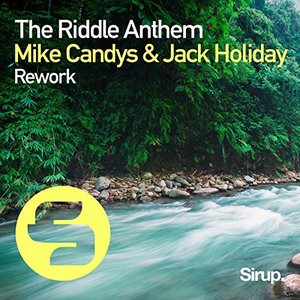Mike Candys - The Riddle Anthem Lyrics - Zortam Music