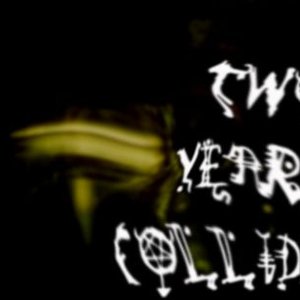 'Two Years Collide' için resim