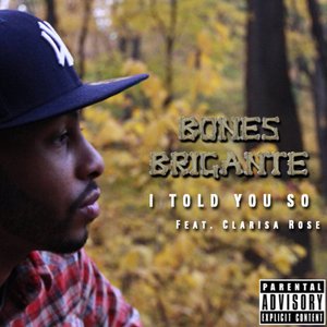 I Told You So (feat. Clarisa Rose) - Single