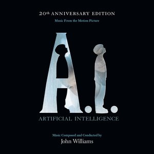 A.I. Artificial Intelligence (20th Anniversary Edition)