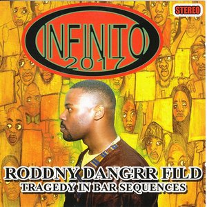 Roddny Dangrr Fild - Tragedy In Bar Sequences (Vinyl,Bonus Tracks)