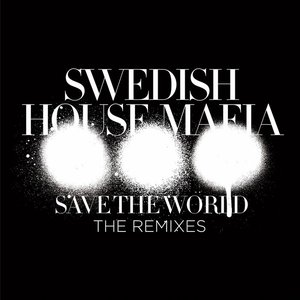 Zdjęcia dla 'Save The World (The Remixes)'