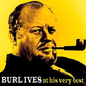 Burl Ives At His Very Best