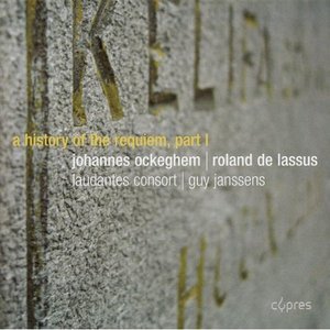 Ockeghem & De Lassus: A History Of The Requiem Part 1