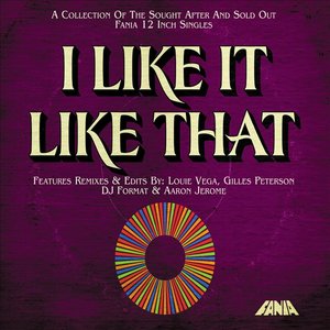 I Like It Like That Fania Remixed