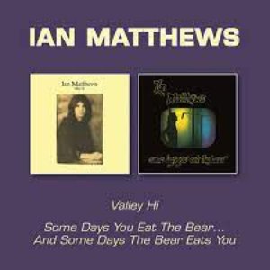 Valley Hi / Some Days You Eat The Bear And Some Days The Bear Eats You
