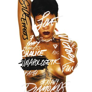 Unapologetic [Explicit]