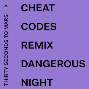 Dangerous Night (Cheat Codes Remix) - Single