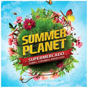 Summer Planet (Tomás Céntimos Radio Edit)