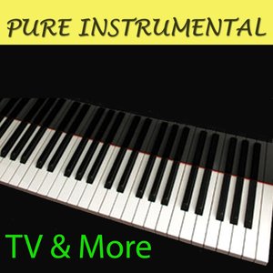 Pure Instrumental: TV & More