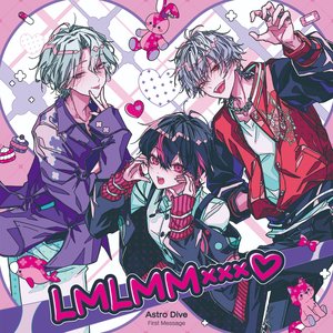 Astro Dive First Message -LMLMM×××♡-