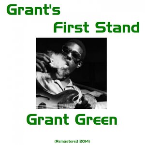 Grant's First Stand (Remastered 2014)