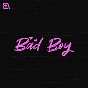 Bad Boy