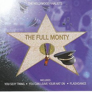 Greatest Songs from the Movies - The Full Monty