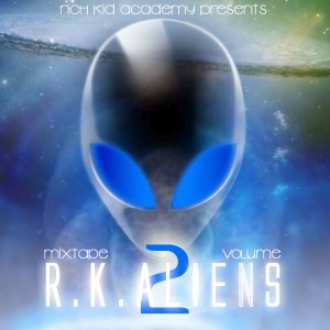 Rich Kid Academy presents R.K Aliens CD 2
