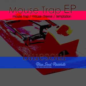 Mouse Trap - EP