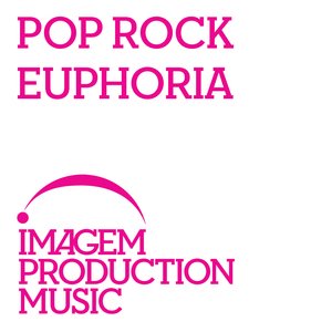 Pop Rock Euphoria