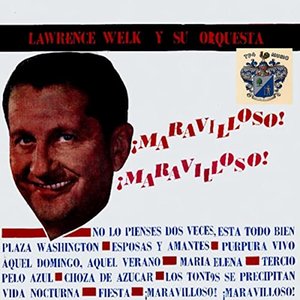 Maravilloso!