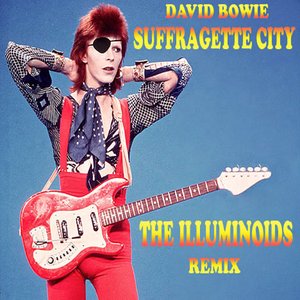 David Bowie "Suffragette City (The Illuminoids Remix)