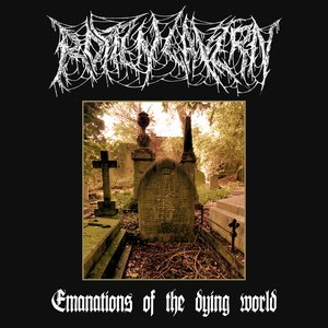 Emanations of the dying world