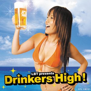 LBT Presents Drinkers High!