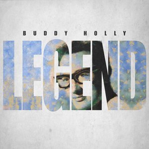 Legend - Buddy Holly