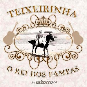 O Rei Dos Pampas - Teixeirinha