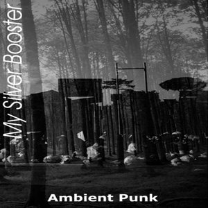 Ambient Punk (Remaster 2011)