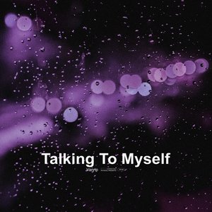 Talking to Myself - Single