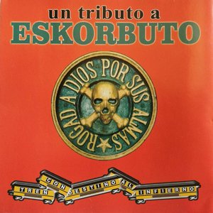 Un Tributo a Eskorbuto