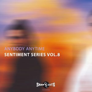 Sentiment Series Vol.8