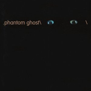 Phantom/Ghost