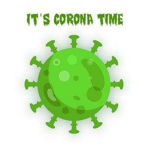 It's Corona Time