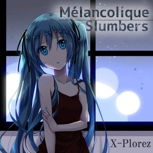 Mélancolique Slumbers