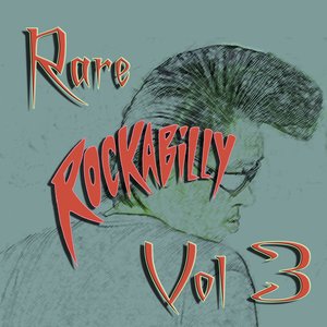 Rare Rockabilly Vol 3