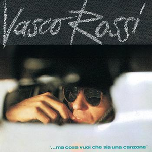 01 - Vasco Rossi - La Nostra Relazione Lyrics - Zortam Music