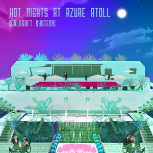 Hot Nights at Azure Atoll